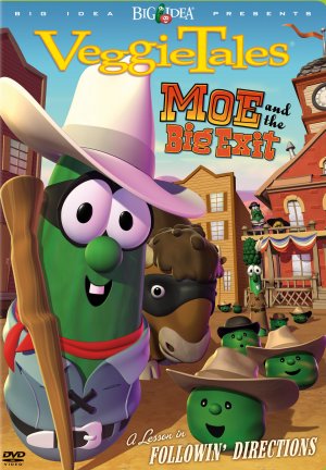 VeggieTales: Moe and the Big Exit