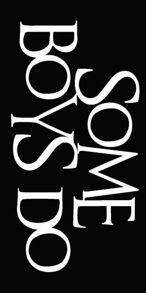 Some Boys Do