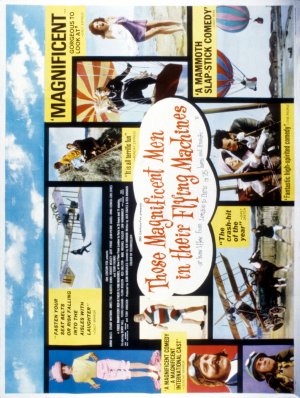 Those Magnificent Men in Their Flying Machines or How I Flew from London to Paris in 25 Hours 11 Minutes