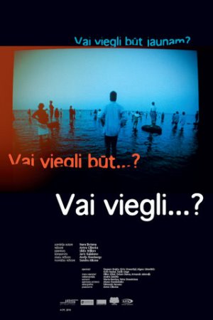 Vai viegli but jaunam?