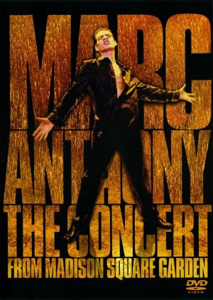 Marc Anthony: The Concert from Madison Square Garden