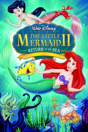 The Little Mermaid II: Return to the Sea