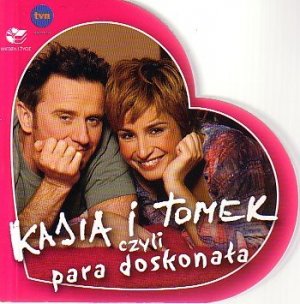 Kasia i Tomek