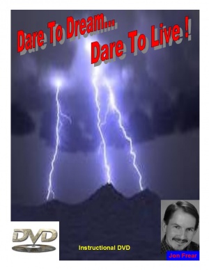 Dare to Dream, Dare to Live!