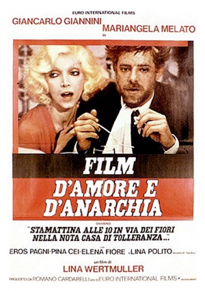 Film d'amore e d'anarchia, ovvero 'stamattina alle 10 in via dei Fiori nella nota casa di tolleranza...'