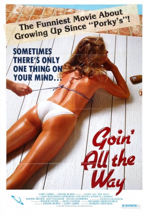 Goin' All the Way!