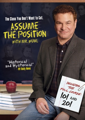 Assume the Position with Mr. Wuhl
