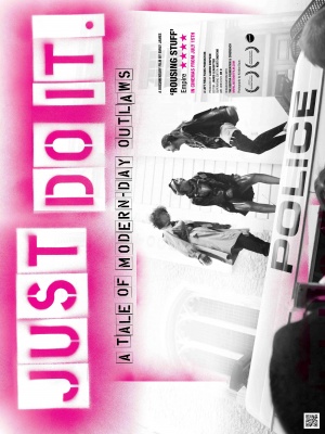 Just Do It: A Tale of Modern-day Outlaws