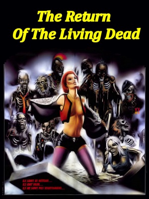 The Return of the Living Dead