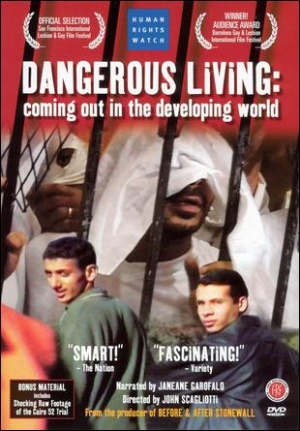 Dangerous Living: Coming Out in the Developing World