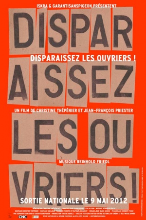 Disparaissez les ouvriers!
