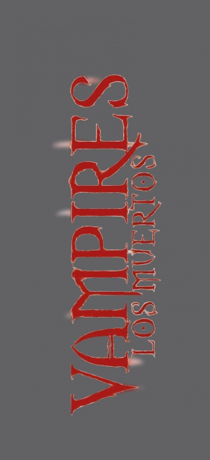Vampires: Los Muertos