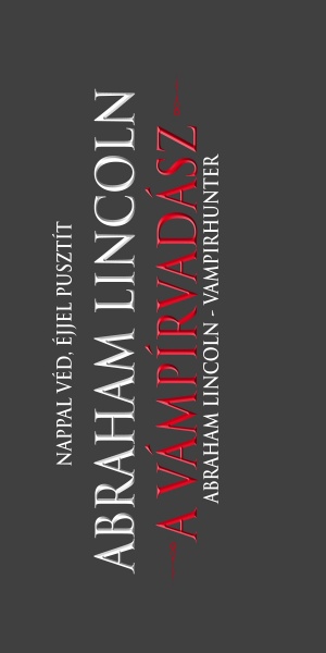 Abraham Lincoln: Vampire Hunter