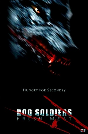 Dog Soldiers: Fresh Meat