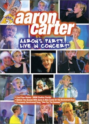 Aaron Carter: Aaron's Party - Live in Concert!