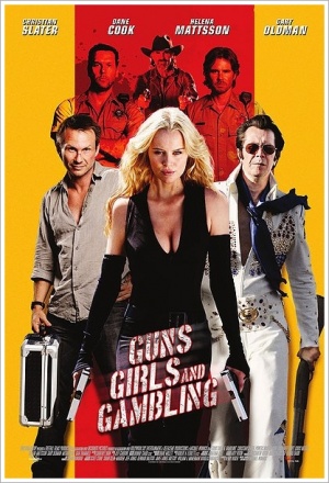 Guns, Girls and Gambling