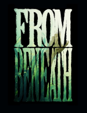 From Beneath