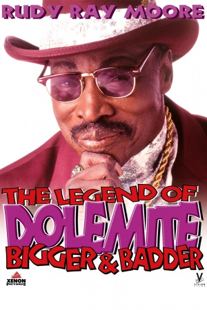 The Legend of Dolemite: Bigger & Badder