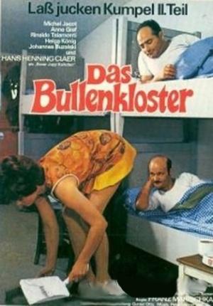 Laß jucken Kumpel 2. Teil: Das Bullenkloster
