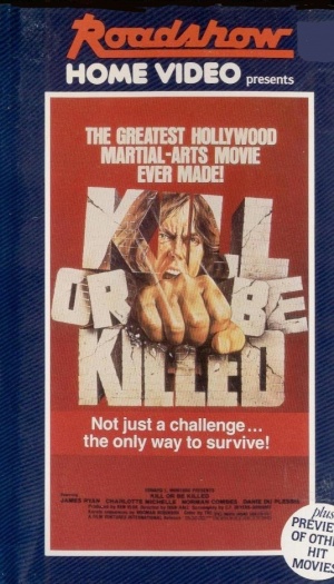 Kill or Be Killed