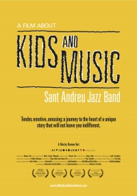 A Film About Kids and Music. Sant Andreu Jazz Band