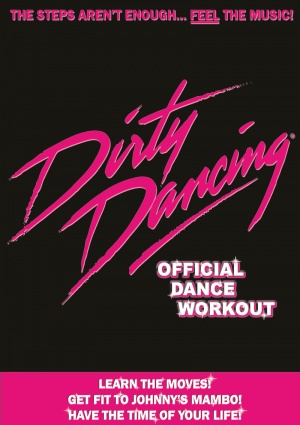Dirty Dancing: Official Dance Workout