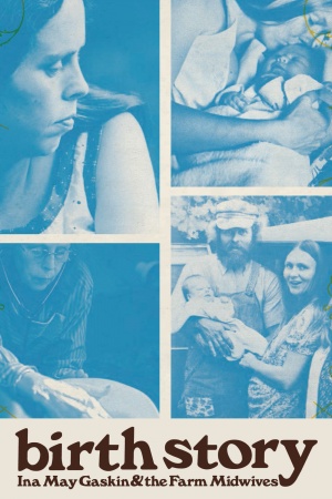 Birth Story: Ina May Gaskin and The Farm Midwives