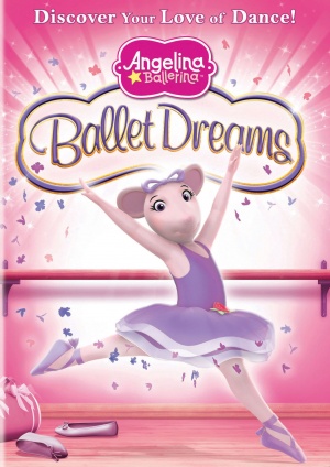Angelina Ballerina: Ballet Dreams