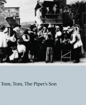 Tom, Tom, the Piper's Son