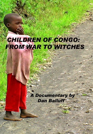 Children of Congo: From War to Witches