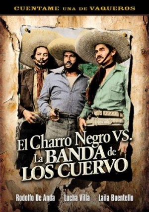 El charro Negro contra la banda de los cuervos