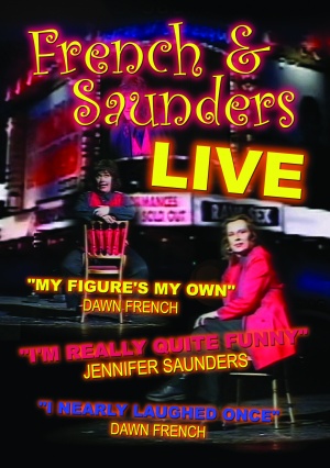 French and Saunders Live