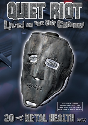 Quiet Riot Live in the 21st Century