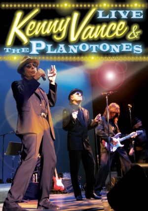 Kenny Vance and the Planotones: Live at the Cuillo
