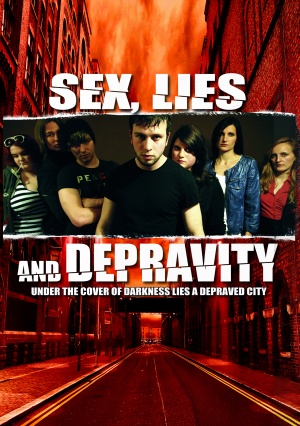 Sex, Lies & Depravity