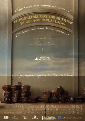 El problema con los muertos es que son impuntuales