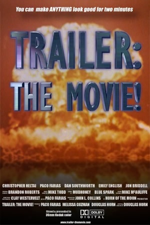 Trailer: The Movie!