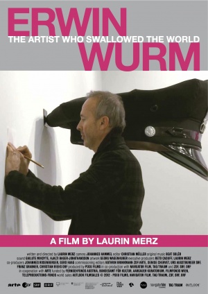 Erwin Wurm - Der Künstler der die Welt verschluckt