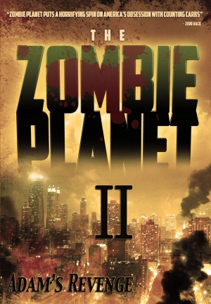 Zombie Planet 2: Adam's Revenge