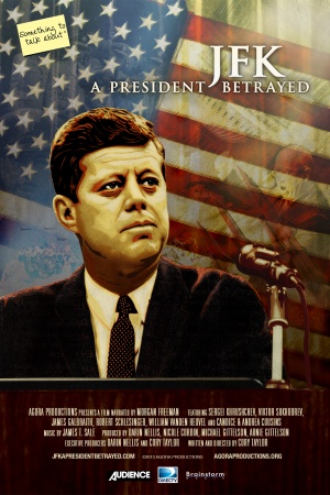 JFK: A President Betrayed