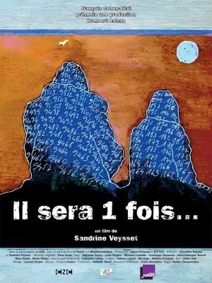 Il sera une fois...