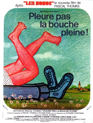 Pleure pas la bouche pleine!