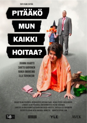 Pitääkö mun kaikki hoitaa?