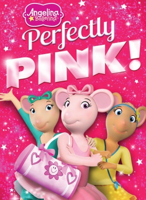Angelina Ballerina: Perfectly Pink