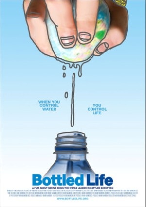 Bottled Life: Nestle's Business with Water