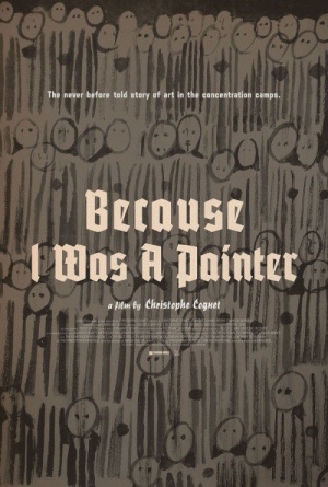 Because I was a Painter, Art that survived the Nazi camps