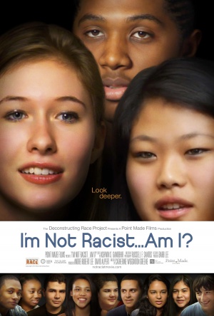 I'm Not Racist... Am I?