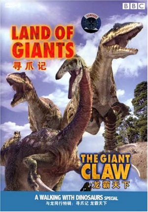 The Giant Claw: A 'Walking with Dinosaurs' Special