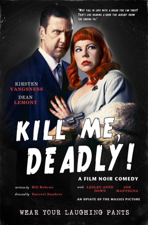 Kill Me, Deadly
