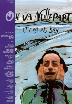 On va nulle part et c'est très bien